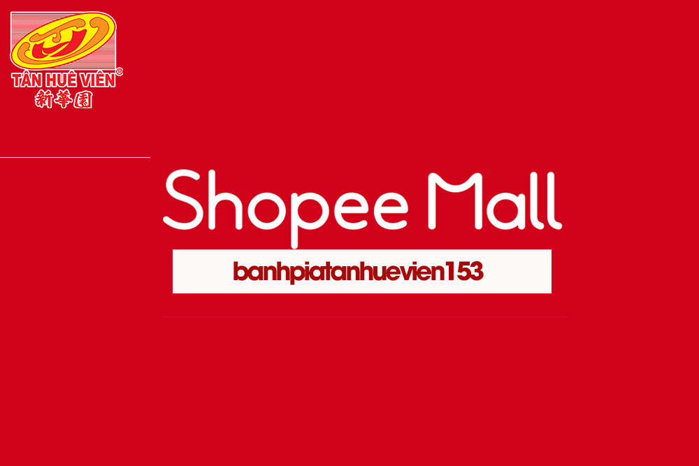 Shop Tân Huê Viên có mặt trong Shopee Mall
